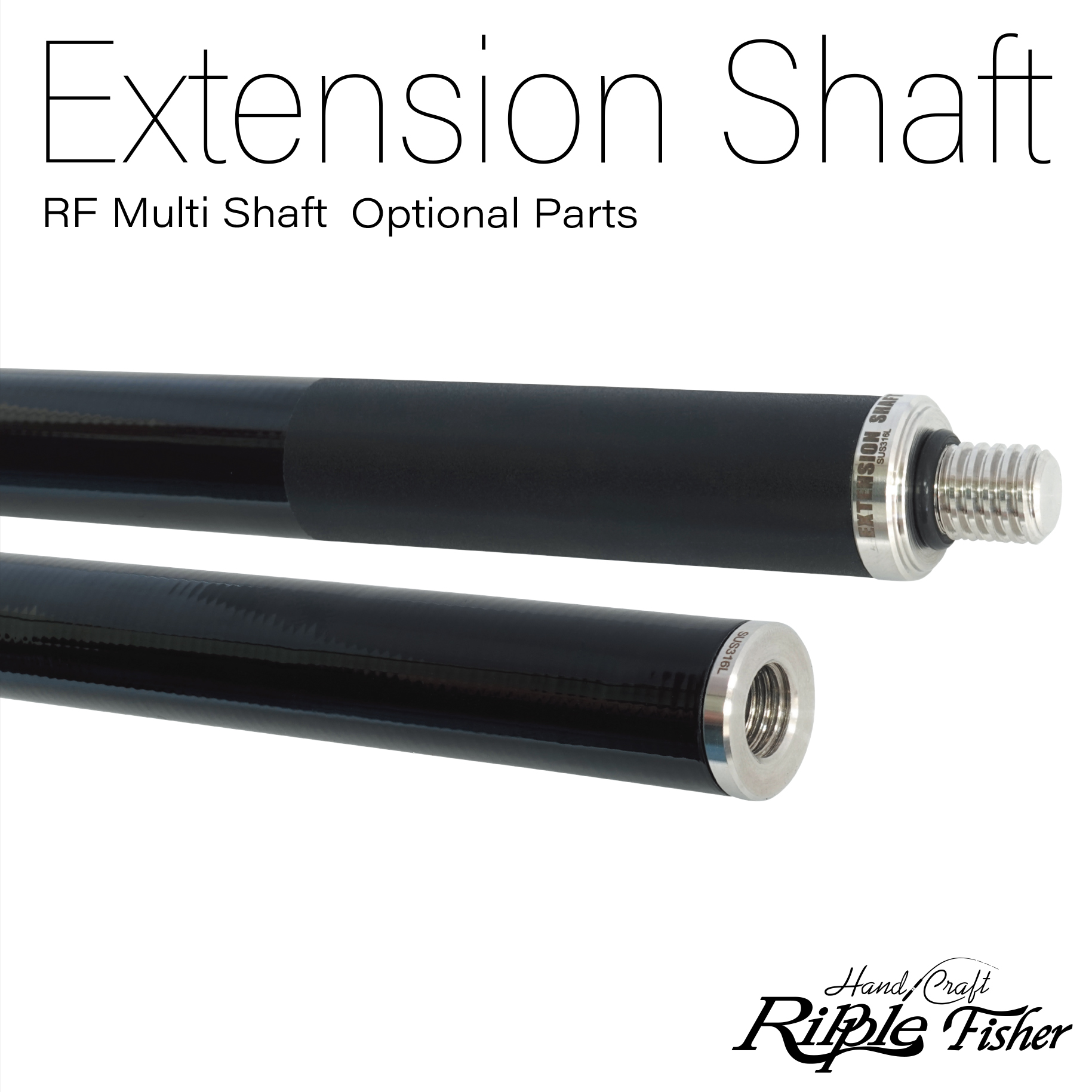 Extension Shaft RF Multi Shaft Optional Parts | リップルフィッシャー